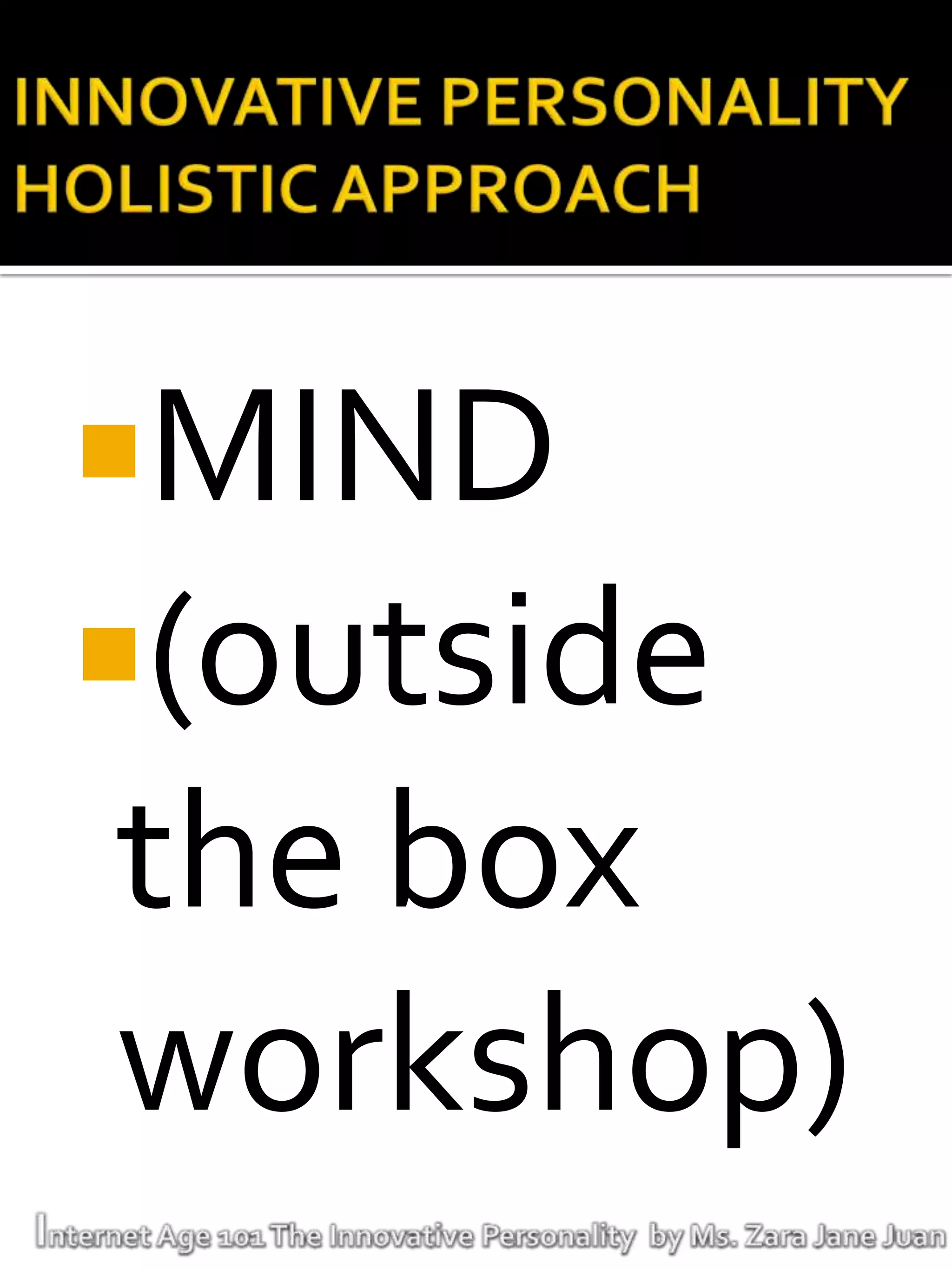 MIND
(outside
the box
workshop)
 