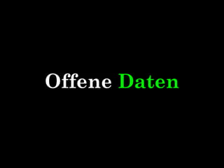 Offene Daten
 