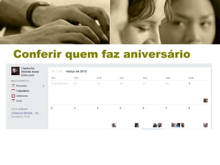 Conferir quem faz aniversário
 