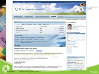 10   March 2010
     July 7, 15, 2011   IBM Collaboration Agenda™ f or Banking
 