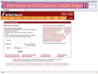 The Given is ICICI Bank’s LOGIN Page:
 