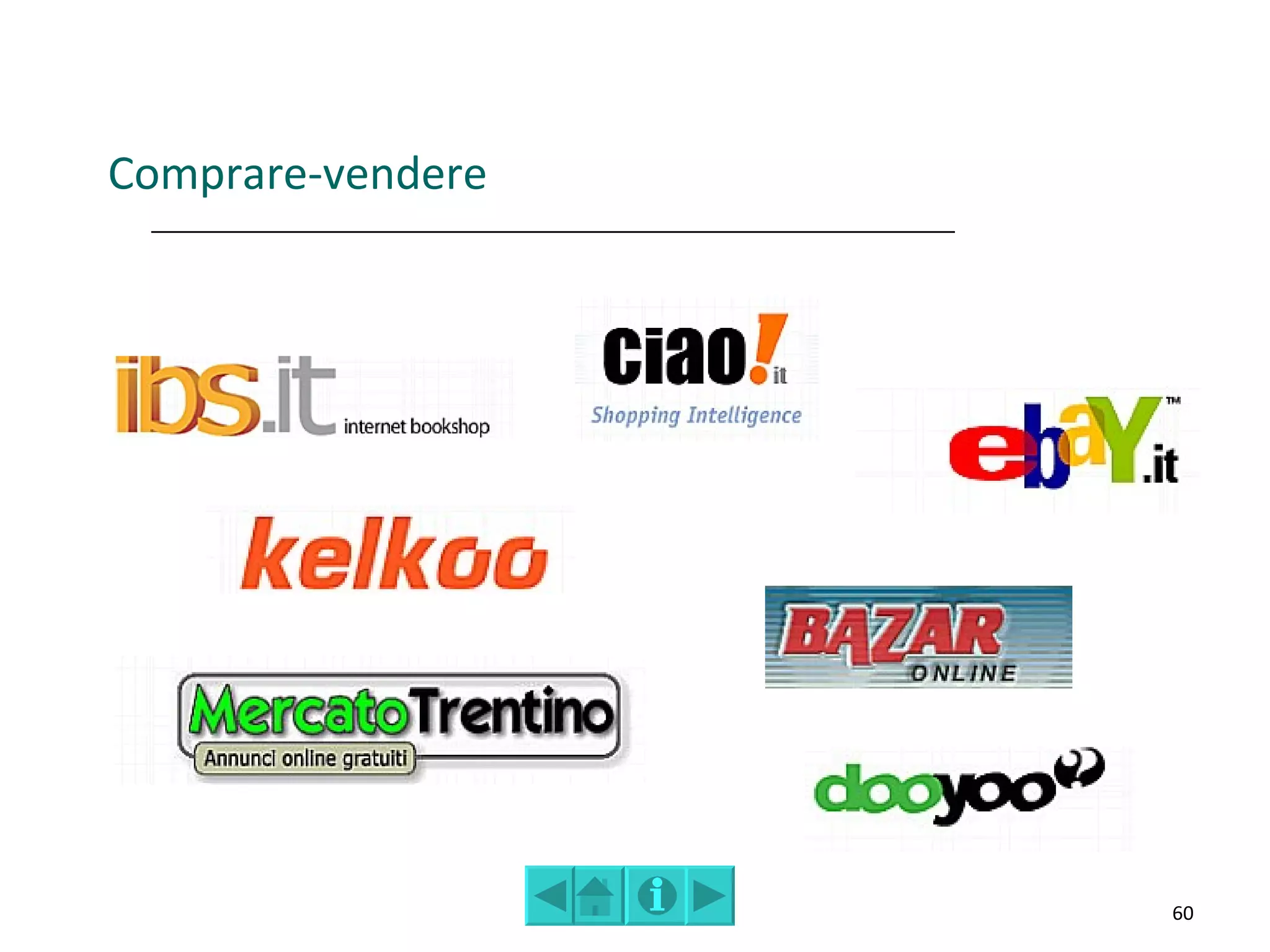 Comprare-vendere




                   60
 