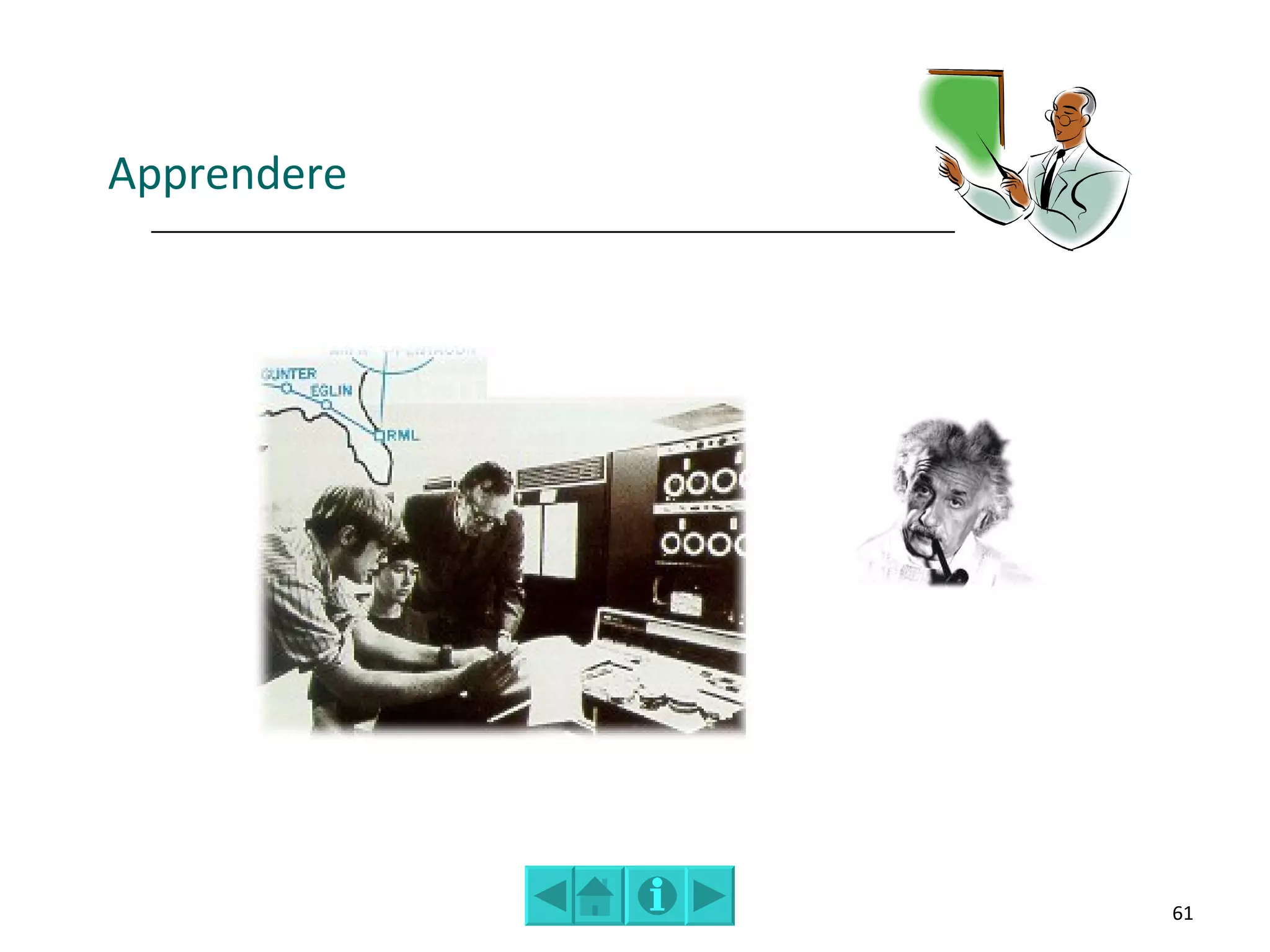 Apprendere




             61
 