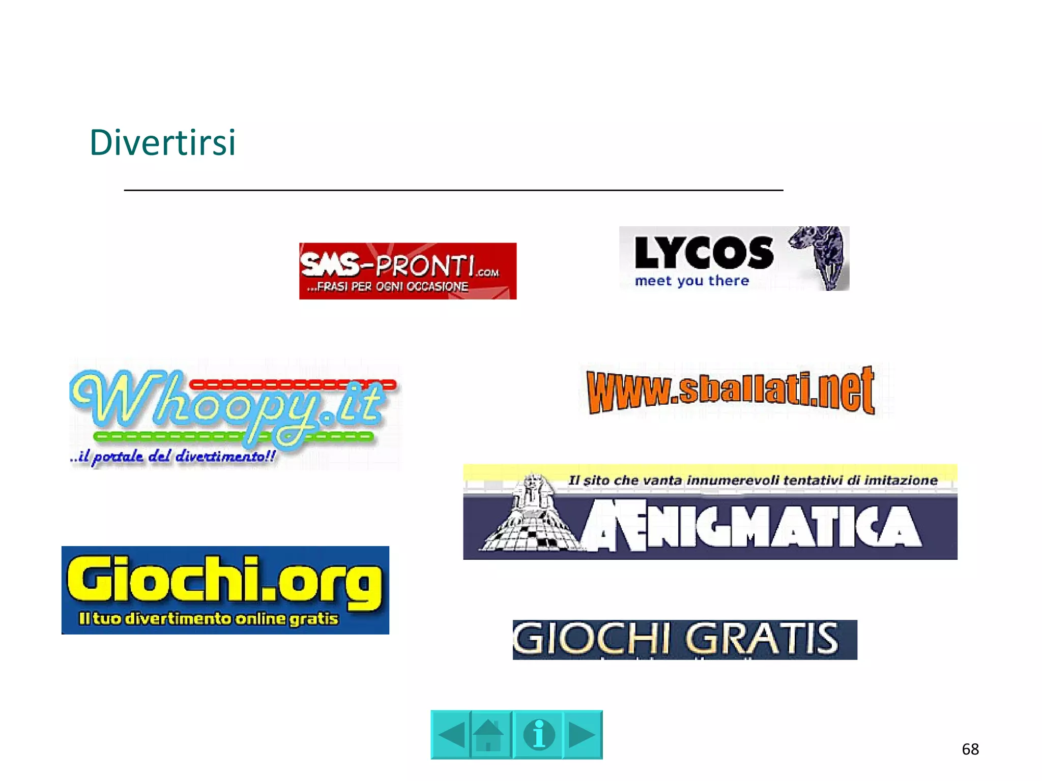 Divertirsi




             68
 