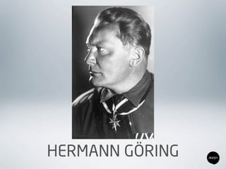 HERMANN GÖRING
 