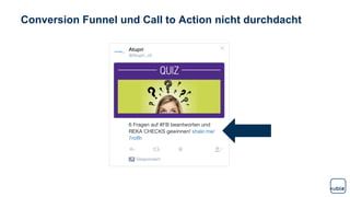 Conversion Funnel und Call to Action nicht durchdacht
 