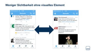 Weniger Sichtbarkeit ohne visuelles Element
 