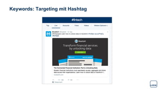 Keywords: Targeting mit Hashtag
 