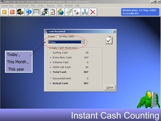 Instant Cash Counting Today ,  This Month , This year 