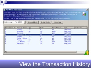 View the Transaction History 