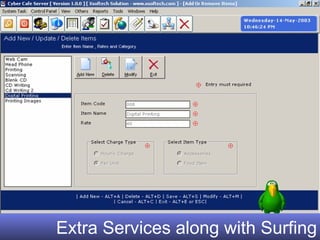 Extra Services along with Surfing 