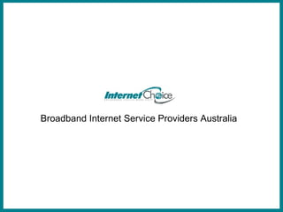 Broadband Internet Service Providers Australia  