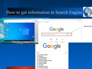 How to get information in Search Engine
 