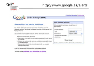 http://www.google.es/alerts
                          
 