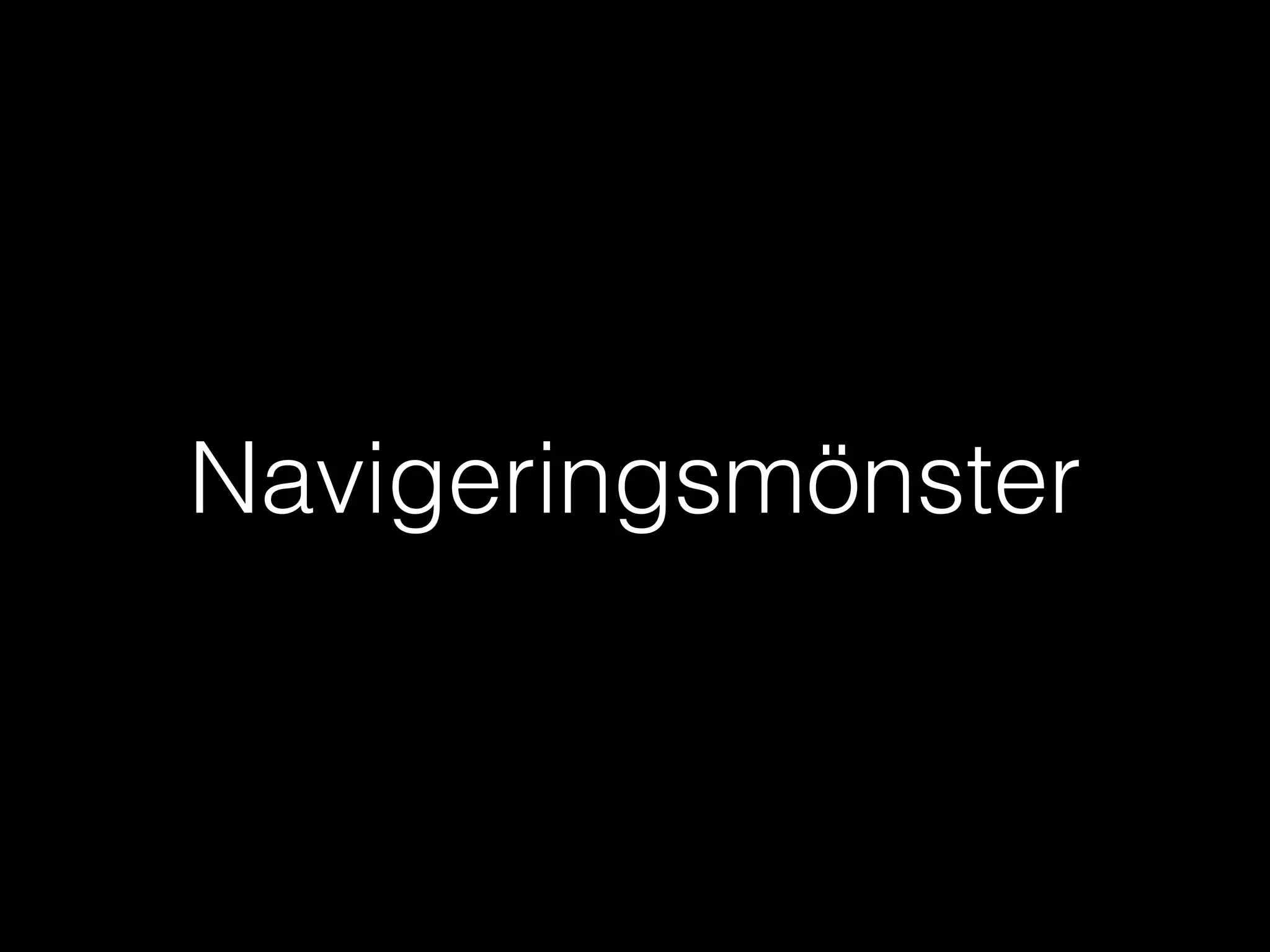 Navigeringsmönster

 