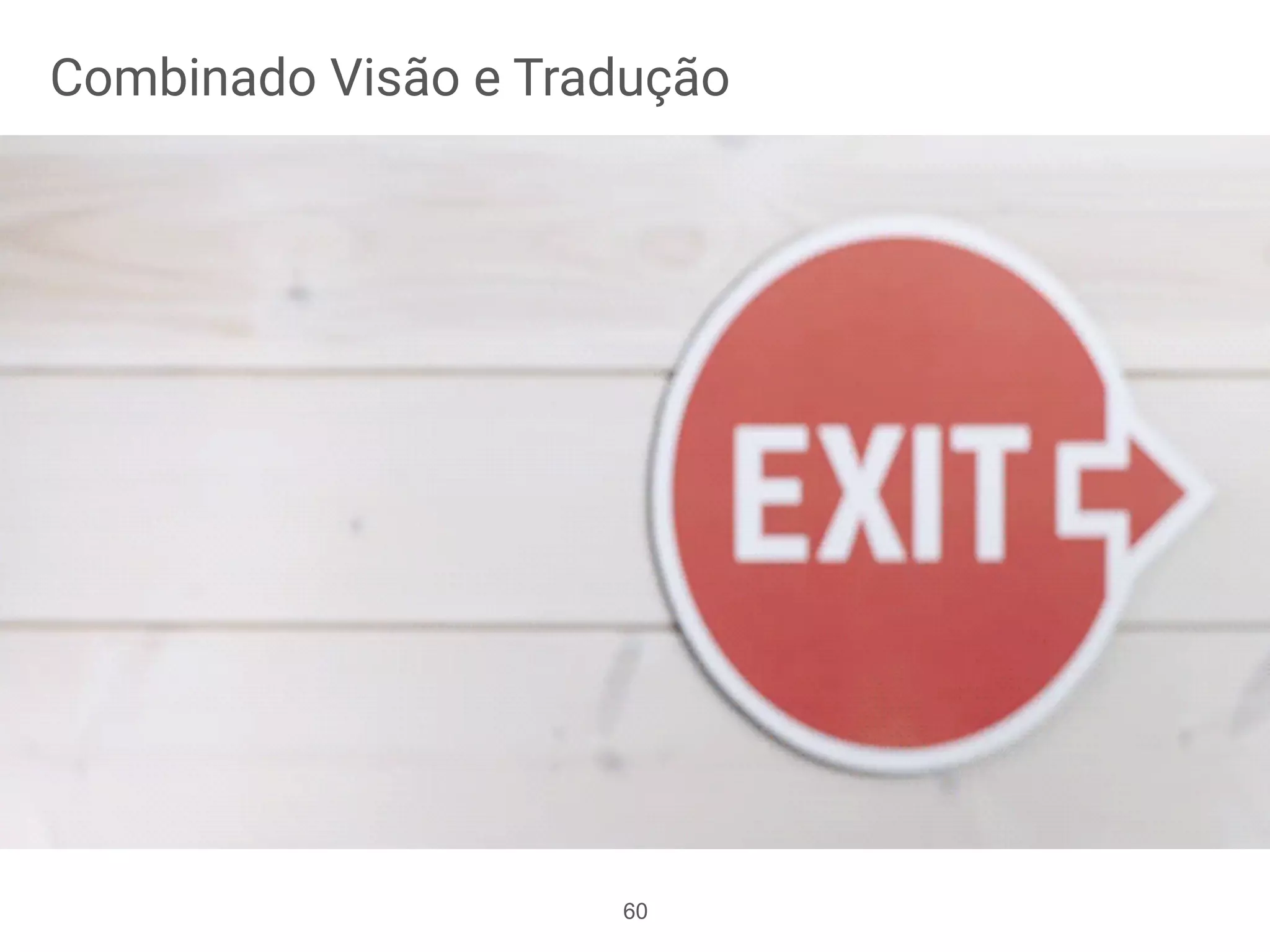 Combinado Visão e Tradução
60
 