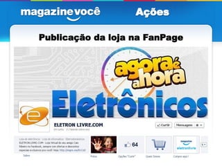 Publicação da loja na FanPage
 