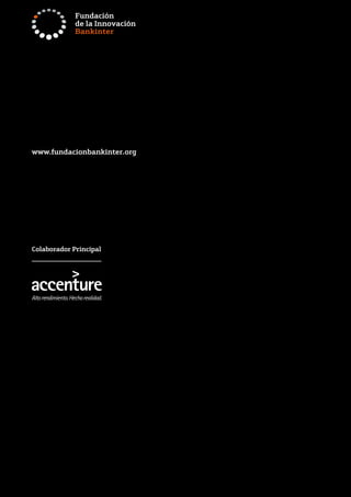 www.fundacionbankinter.org
Colaborador Principal
 