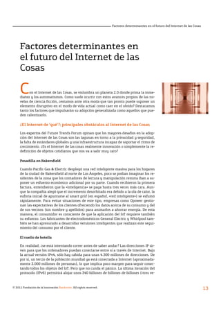 © 2011 Fundación de la Innovación Bankinter. All rights reserved.
13
Factores determinantes en el futuro del Internet de l...