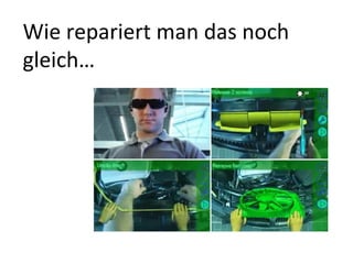 Wie repariert man das noch
gleich…
 