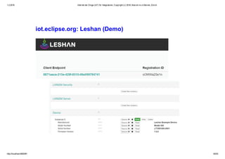 1.2.2016 Internet der Dinge (IoT) für Integratoren, Copyright (c) 2016, Marcel mc­b Bernet, Zürich
http://localhost:8000/#1 40/53
iot.eclipse.org: Leshan (Demo)
 