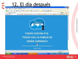 [email_address] Tlf: +34 91 57 57 755 1 12. El día después 