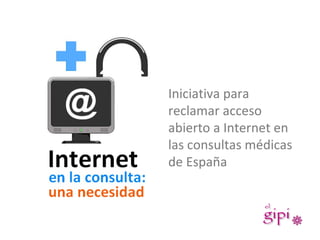 Iniciativa para reclamar acceso abierto a Internet en las consultas médicas de España 