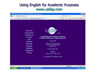 Using English for Academic Purposes www.uefap.com 