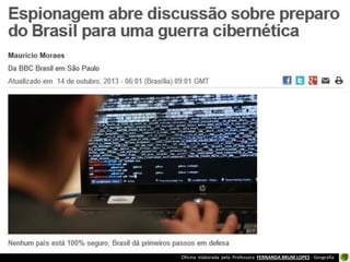Oficina elaborada pela Professora FERNANDA BRUM LOPES - Geografia

 