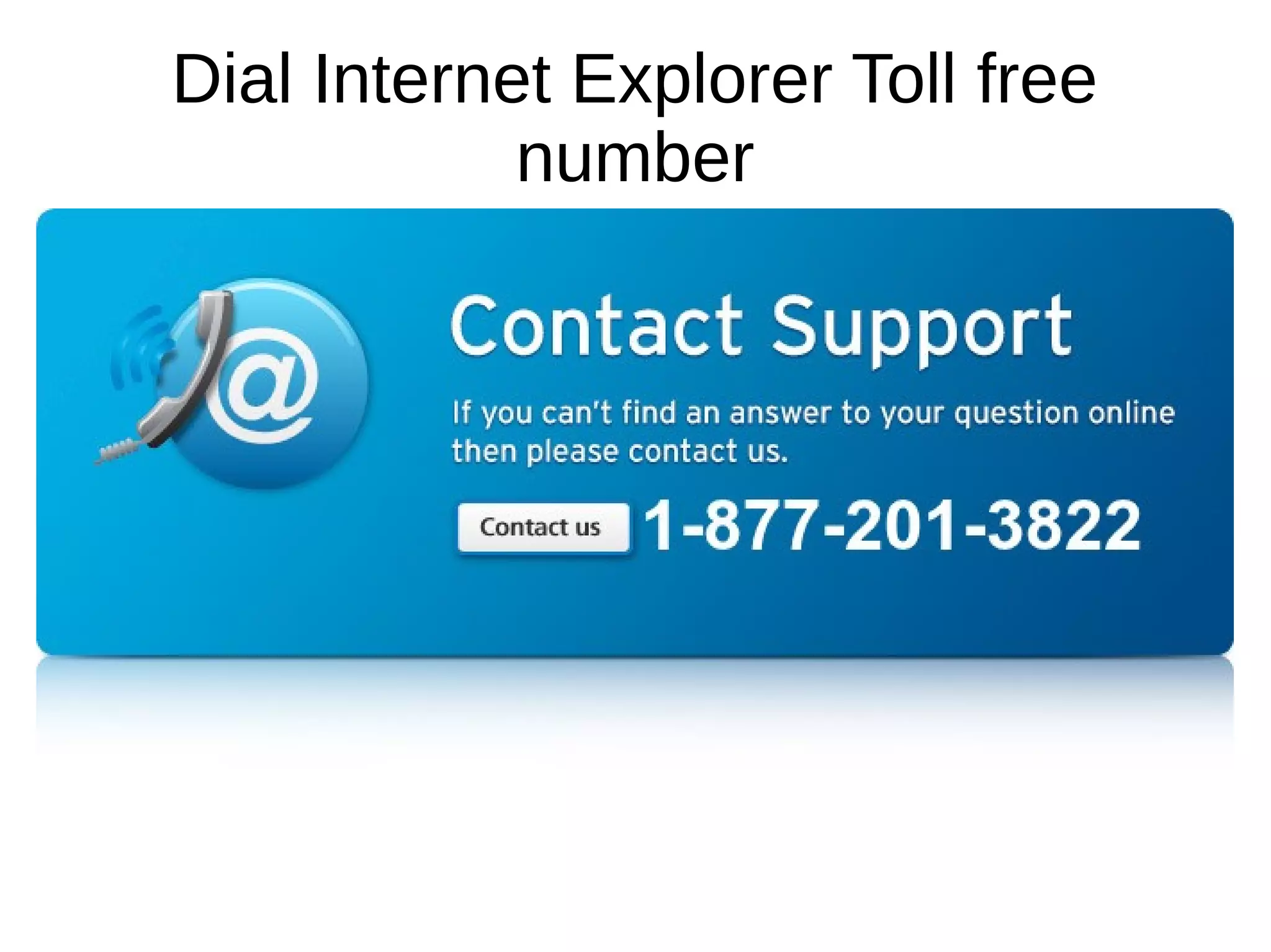 Dial Internet Explorer Toll free
number
Internet Explorer Cannot Display the Webpage
Internet Explorer Cannot Display the Webpage
Internet Explorer Cannot Display the Webpage
Internet Explorer Cannot Display the Webpage
Internet Explorer Cannot Display the Webpage
Internet Explorer Cannot Display the Webpage
Internet Explorer Cannot Display the Webpage
 