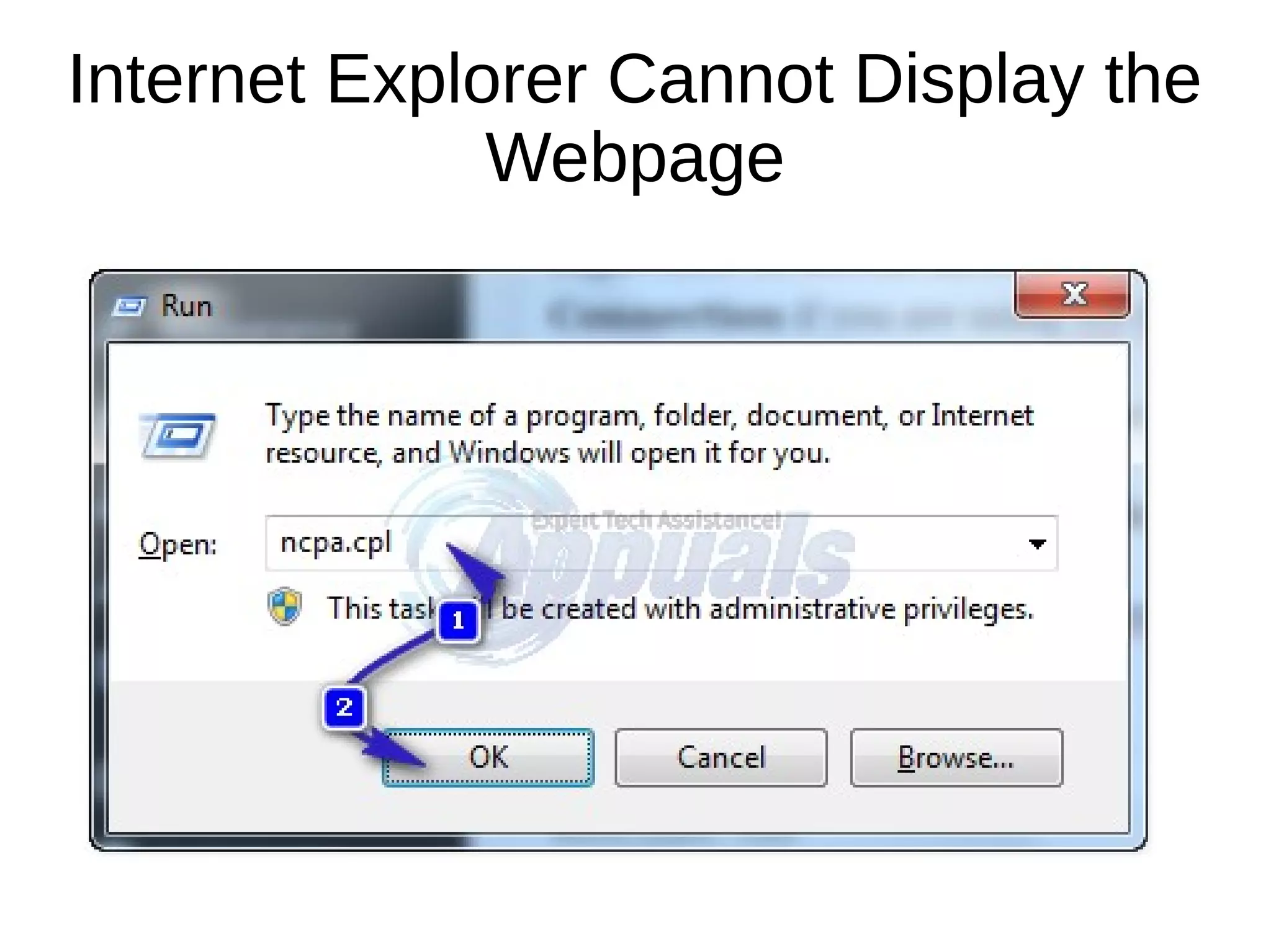 Internet Explorer Cannot Display the
Webpage
Why Internet Explorer Cannot Display the Webpage
Internet Explorer is a popular web browser that is an integral part of the Windows operating system.
and many of users have reported getting the error Internet Explorer cannot display the webpage.
when they try to access a website on IE.
 