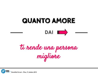 il ROI dell'amore: principi sparsi di (social)networking