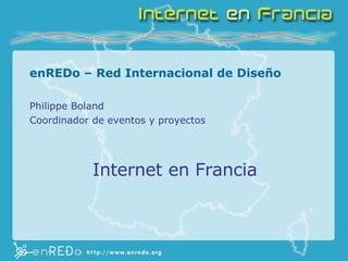 enREDo – Red Internacional de Diseño ,[object Object],[object Object],[object Object]