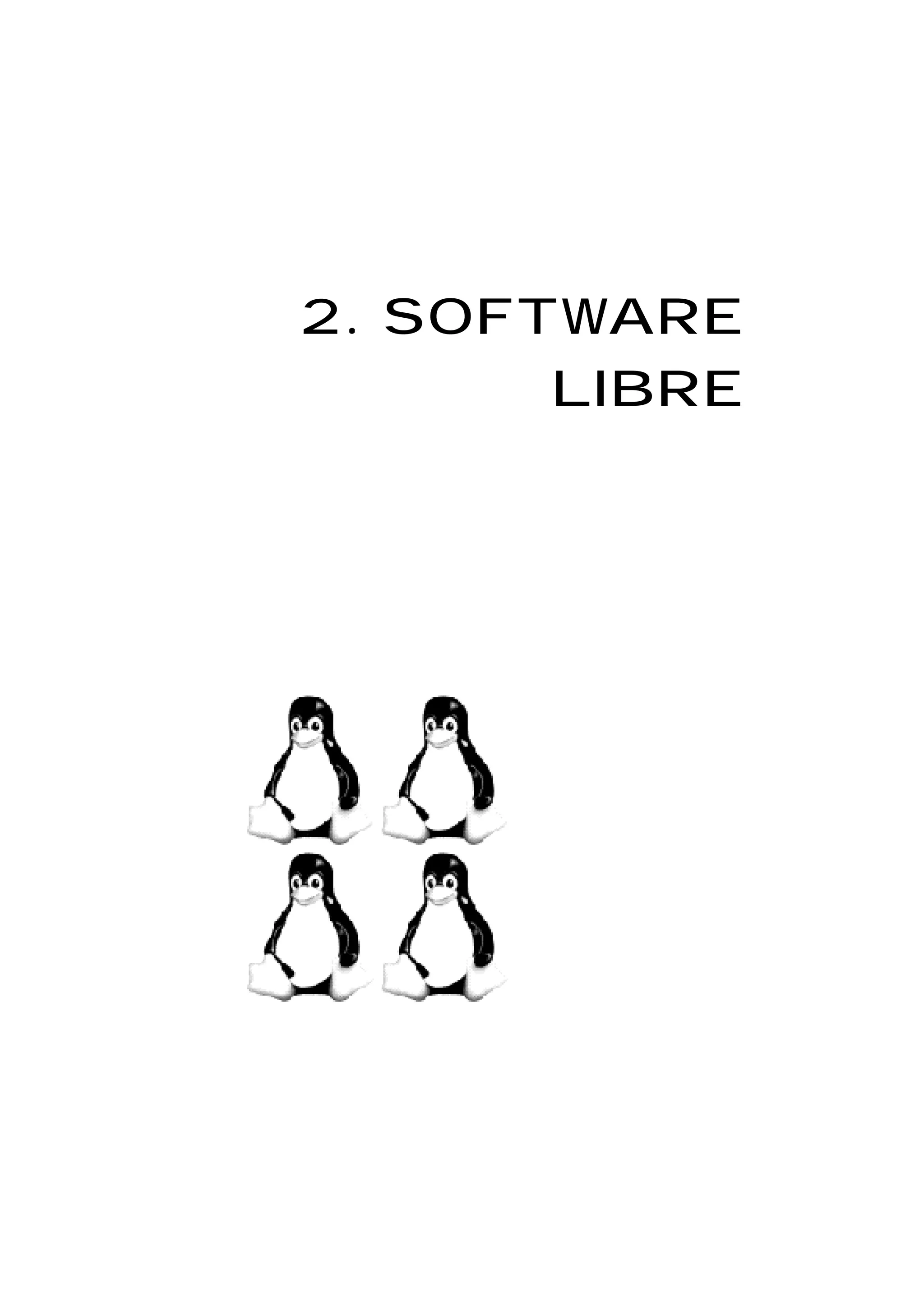 2. SOFTWARE
LIBRE
 