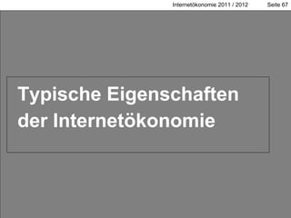 Typische Eigenschaften der Internetökonomie 