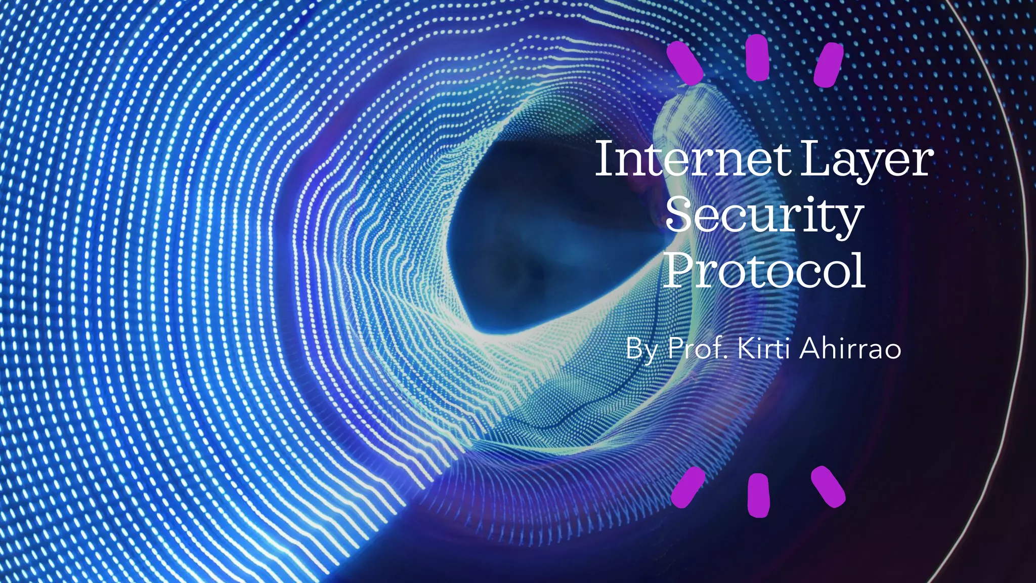 Internet layer security protocol & IPsec | PPT