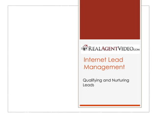 Internet Lead Management Qualifying and Nurturing Leads 