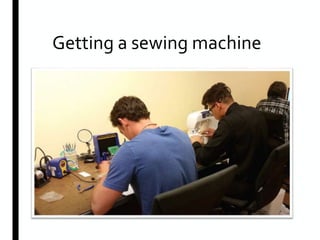 Getting a sewing machine
 