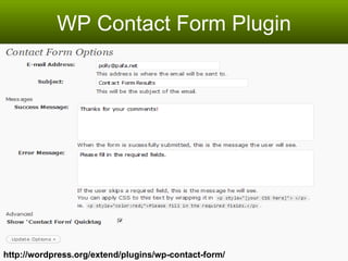 WP Contact Form Plugin http://wordpress.org/extend/plugins/wp-contact-form/ 
