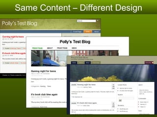 Same Content – Different Design 