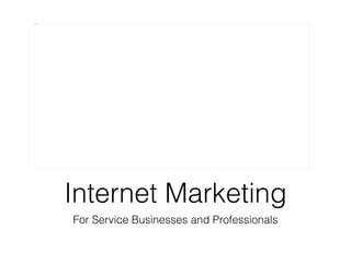 [object Object],Internet Marketing 