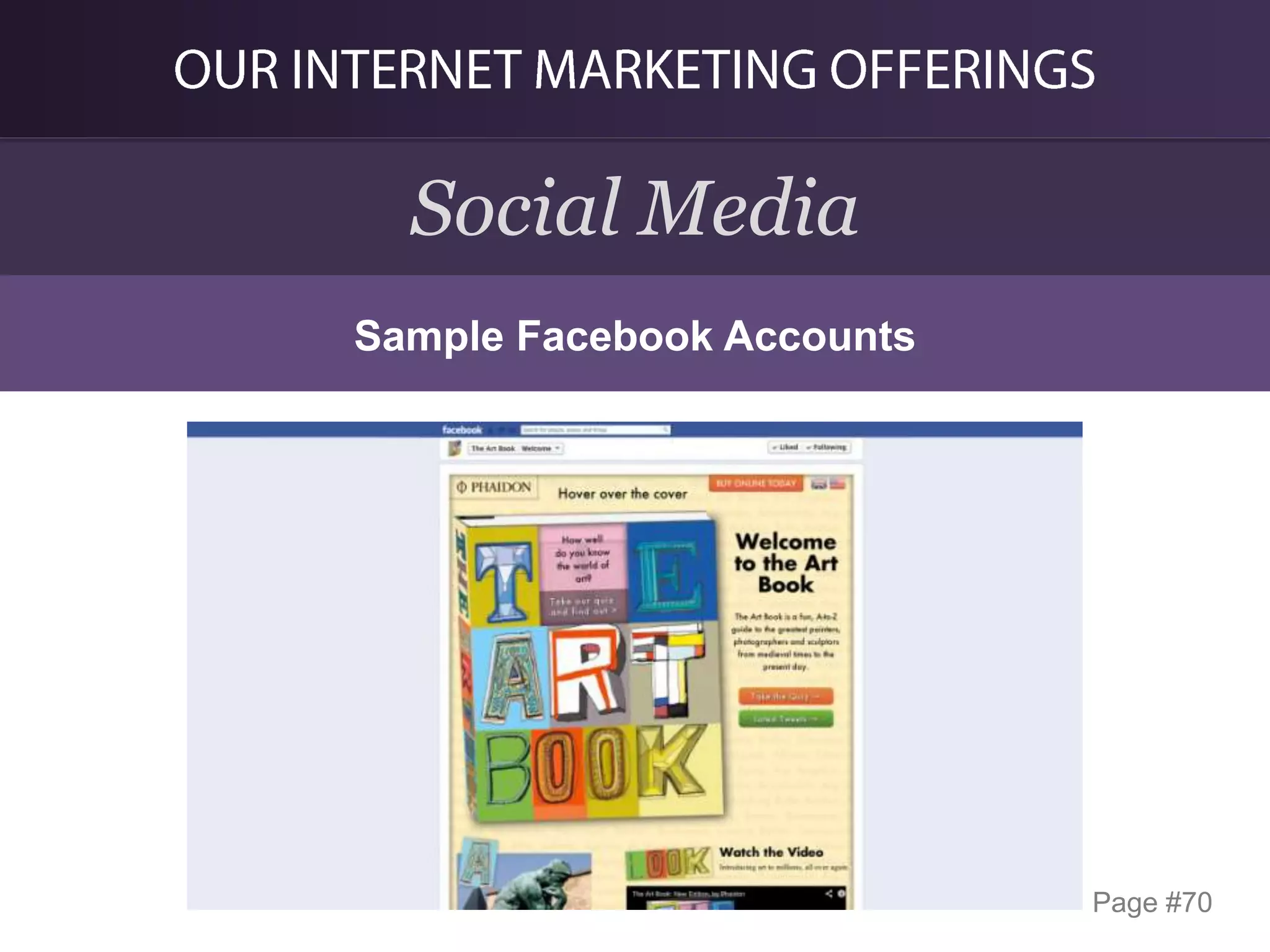 Social Media
Sample Facebook Accounts

Page #70

 