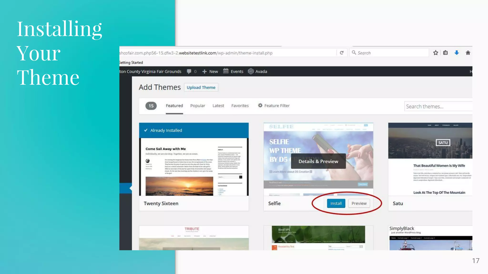 Installing
Your
Theme
17
 