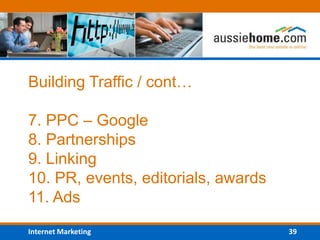 Building Traffic1. Self2. Word of mouth3. Cross media4. Social media5. SEO6. PPC - Facebook<br />