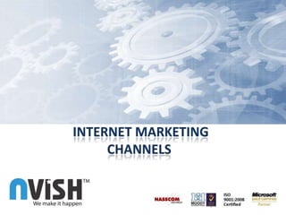 Channels of  I-Marketing  Internet Marketing Channels 