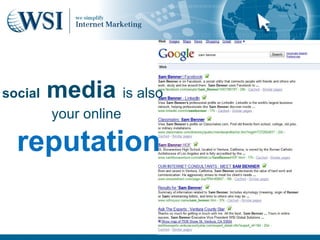 social   media is also
         your online

  reputation
 