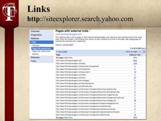 Links
http://siteexplorer.search.yahoo.com
 