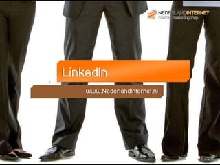 LinkedIn
    www.NederlandInternet.nl
 