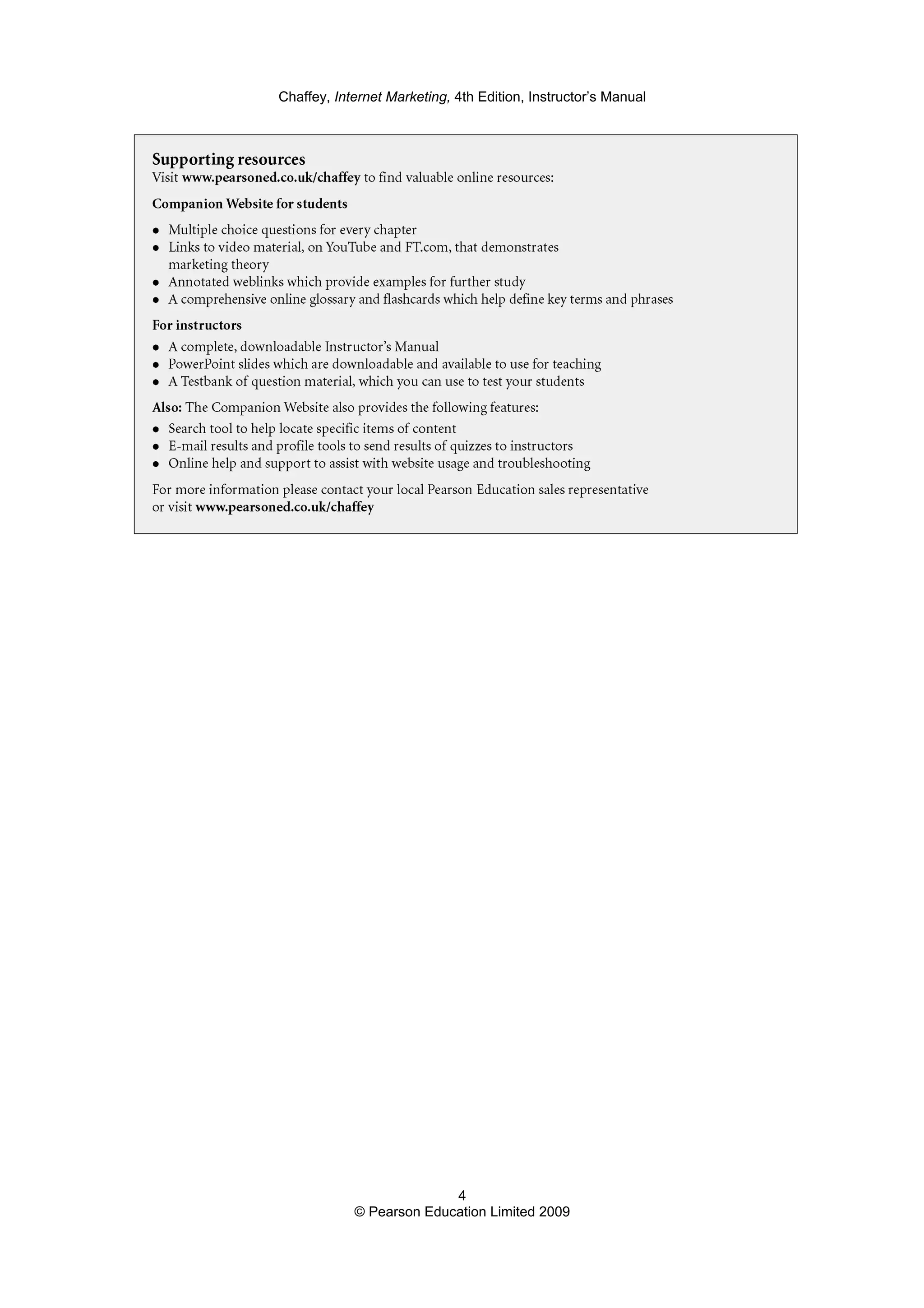 Chaffey, Internet Marketing, 4th Edition, Instructor’s Manual
4
© Pearson Education Limited 2009
 