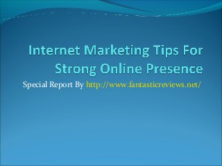 Special Report By http://www.fantasticreviews.net/
 